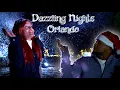 DAZZLING NIGHTS ORLANDO FLORIDA LIGHT DISPLAYS VLOGMAS 2020 day 8