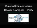 Run multiple containers with docker-compose - Part 2
