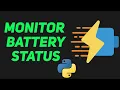 Monitor Battery Status with Python PSUtil Tutorial