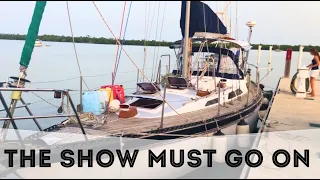 The Show Must Go On | Sailing Millennial Falcon [EP 17] | Sailing Around The World
