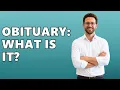 What Is The Meaning Of Obituary