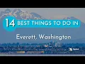 Things to do in Everett Washington