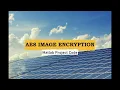 Image Encryption Using AES Algorithm With Source Code Matlab Project AES Image Encryption