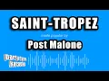 Post Malone - Saint-Tropez Karaoke Version
