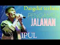 Lagu Dangdut Terbaru Tomi J Pisa Pengamen Jalanan Cover Ipul Live Mister Dolar musik 