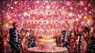 happy birthday to you song beautiful birthday wishes u0026 celebration music happy birthday video