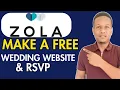 HOW TO USE ZOLA WEDDING WEBSITE-FREE WEDDING WEBSITE AND RSVP