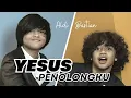 Download Lagu Aldi Bastian ( Coboy Junior -2 ) - Yesus Penolongku