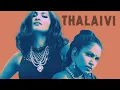 Vidya Vox - Thalaivi (Remix) ft. Navz - 47 (Unofficial Audio)