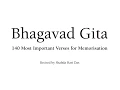 Bhagavad Gita Chants - 140 Most Important Verses