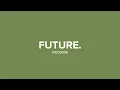Future
