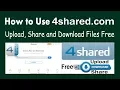 Download Lagu How to Use 4shared.com Free Upload, Share and Download Files Free easily with the service