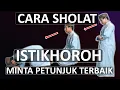 Download Lagu TATA CARA SHOLAT ISTIKHARAH \