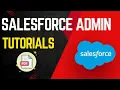 Salesforce Admin Training For Beginners Complete Salesforce Admin Course Free
