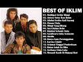 Download Lagu THE BEST OF IKLIM | MAHLIGAI SERIBU MIMPI | ANTARA SUTRA DAN BULAN | FULL ALBUM IKLIM