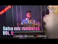 Download Lagu Salsas Rumberas Mix Vol.5 🪘- Dj Micky El Tsunami