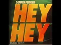 Dennis Ferrer - Hey hey (DF's Attention Vocal Mix)