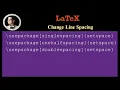 LaTeX - Line Spacing