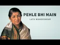 Lagu Pehle Bhi Main - Lata Mangeshkar | Lata Mangeshkar Ai Songs | Pehle Bhi Main Ai Song