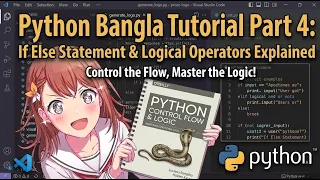 Python Bangla Tutorial Part 4 If Else Statement Logical Operators Explained