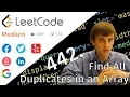 LeetCode 442 Find All Duplicates in an Array Solution Explained