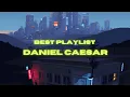 Download Lagu Best Playlist Daniel Caesar | Song Lyrics