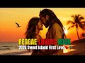 Lagu BEST OF ROMANTIC REGGAE 2026 ❤️💛💚 Sweet Island First Love Album | Lovers Rock Vibes ❤️🌿