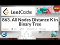 LeetCode 863 All Nodes Distance K in Binary Tree Medium Algorithm Explained C