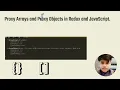 Proxy Arrays and Proxy Objects in Redux and JavaScript