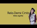 Download Lagu Rela Demi Cinta - Mala Agatha (LIRIK)