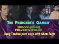 Download Lagu The Princess's Gambit | EPISODE-[25-26] | PREVIEW | Jiang Taohua part ways with Shen Zaiye😫|ENG/INDO