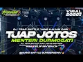 Lagu DJ MENTERI DURMOGATI BATTLE TJAP JOTOS YANG KALIAN CARI CARI !! ARDIANS MUSIC