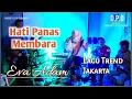 Download Lagu HATI PANAS MEMBARA - EVA ADAM . DANGDUT PYUR ORIGINAL . DPO
