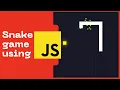 Let s code the Snake game Using Vanilla js NO LIBRARIES