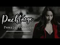 Pachtaoge Female Version Lyrics | Jaani | Shreya Karmakar