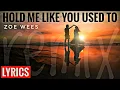 Download Lagu HOLD ME LIKE YOU USED TO - Zoe Wees | J.O. STYLAH remix | LYRICS