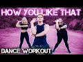 How You Like That - BLACKPINK Caleb Marshall Dance Workout