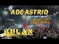 Download Lagu ADE ASTRI • BULAN • KEY’S PARTY MUSIC • CIJAURA GIRANG