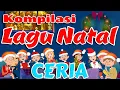 Lagu Kompilasi Lagu Natal Ceria Terbaru