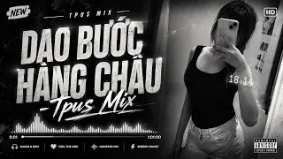 Dao Buoc Hang Chau - Tpus Mix Music On Soundcloud