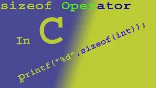 Tutorial 12 sizeof Operator and Basic Code C programming
