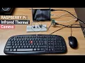 Raspberry Pi Infrared Thermal Camera with CJMCU-8833 Thermal Image Array Temperature Sensor