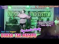 Download Lagu Tembang Lawas ~ BUKAN TAK MAMPU By Amelia Santy ~  Pesta Syukuran Bp Rehan Talian Kereng
