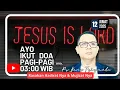 Download Lagu ADA PESAN FIRMAN TUHAN  BUAT KITA SEMUA ,SETIAP PAGI DIDOA PAGI PAGI 03:00 WIB