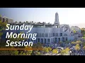 Sunday Morning Session October 2024 General Conference