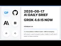 Grok 4 6 is now available in GitHub Copilot AI Daily Brief 2026-08-17