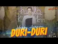 Download Lagu HAPPY ASMARA - DURI DURI ( lirik )