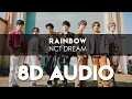 Download Lagu NCT DREAM - RAINBOW 8D AUDIO [USE HEADPHONES] + Romanized Lyrics