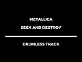 Download Lagu Metallica - Seek And Destroy (drumless)