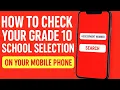 Lagu How to check  your Grade 10 senior  school selection placement  